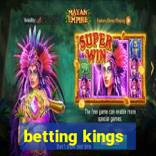 betting kings